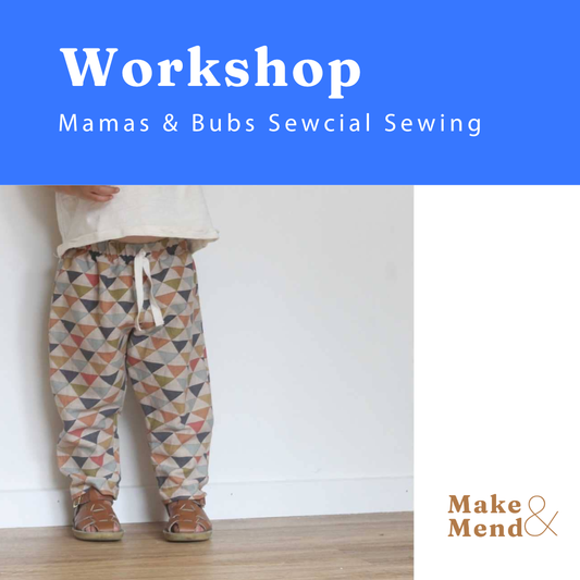 Mamas & Bubs Sewcial Sewing